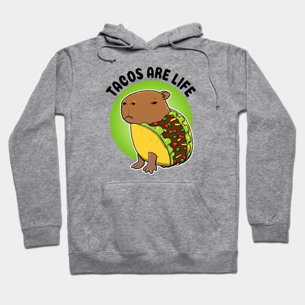 Tacos are life Capybara Taco Hoodie by capydays